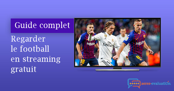 Tutoriel football streaming