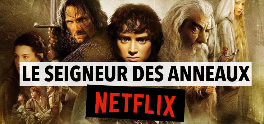 Seigneur des Anneaux Netflix